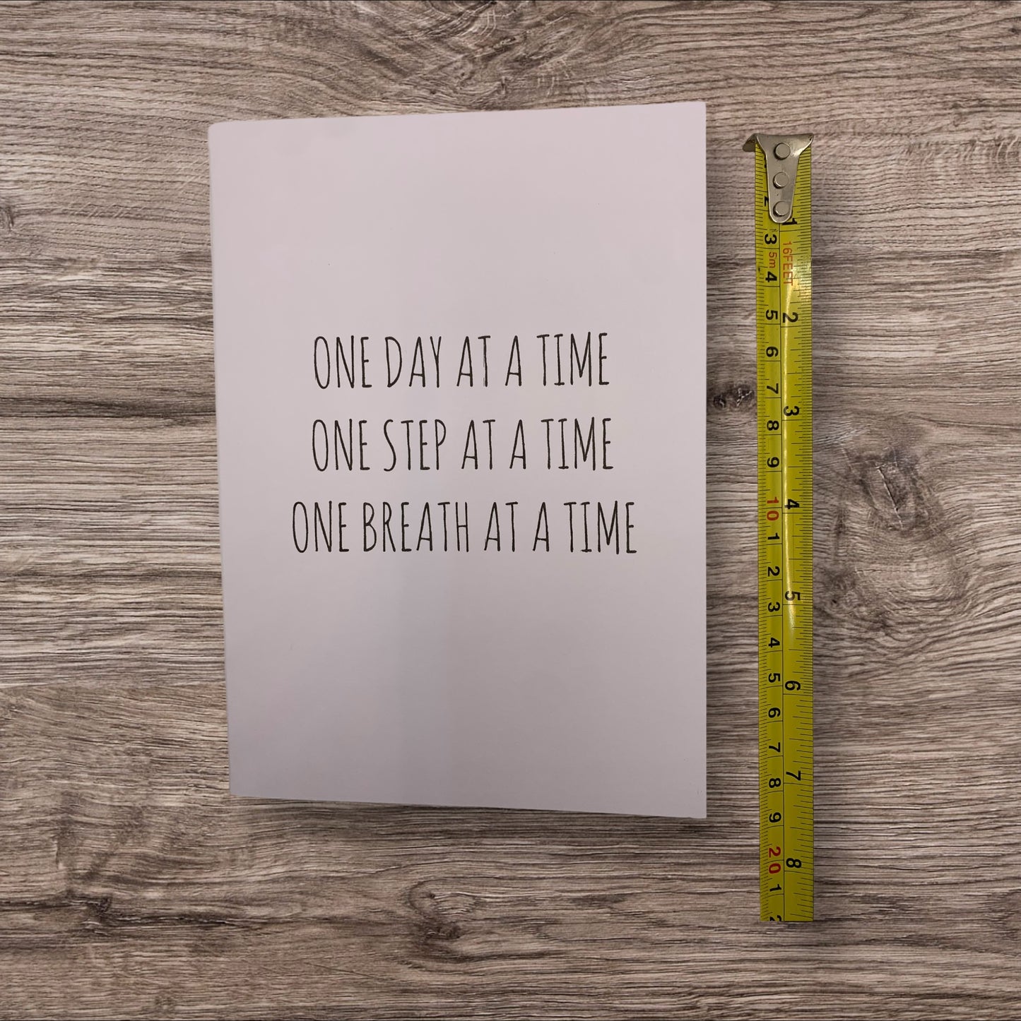 One day at a time one step at a time one breath at a time card free shipping
