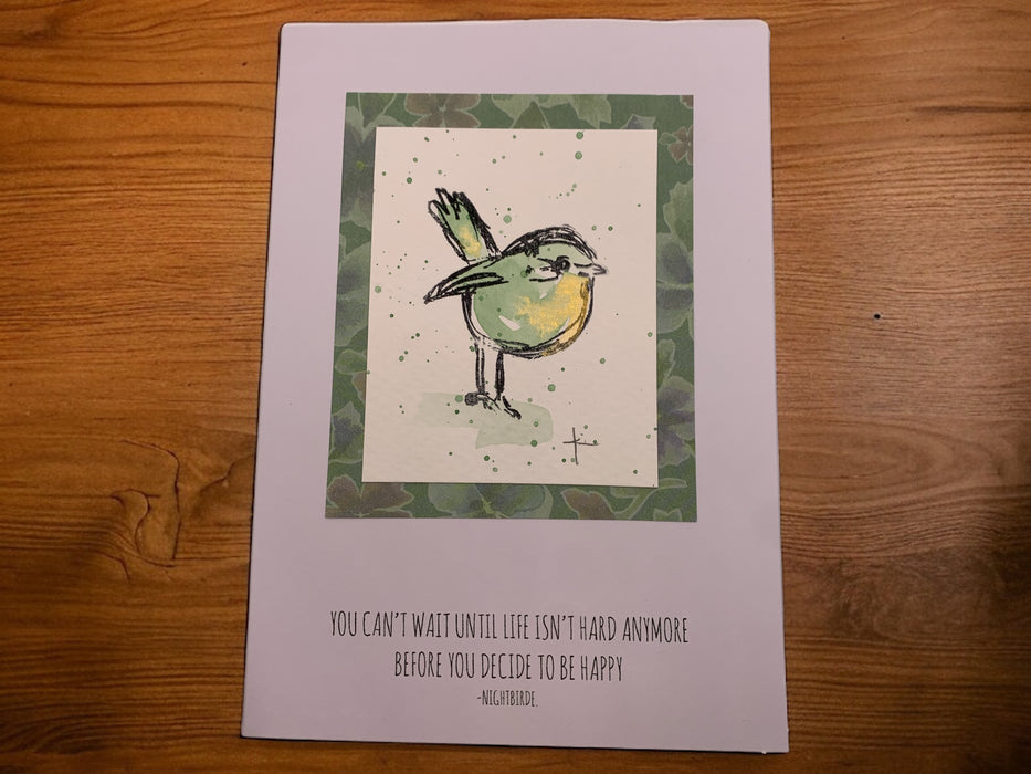 You can't wait until life isn't hard anymore before you decide to be happy Nightbirde card  Free Shipping