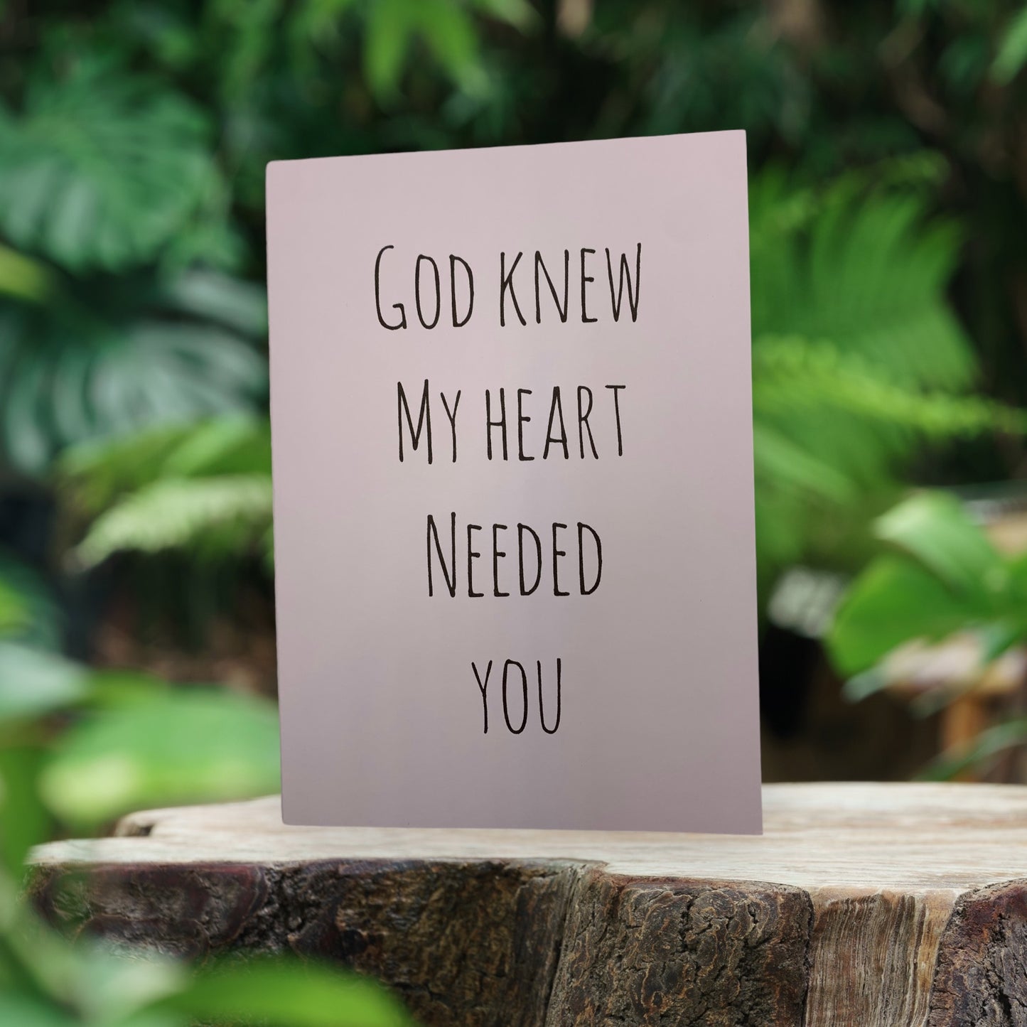 God knew my heart needed you card free shipping