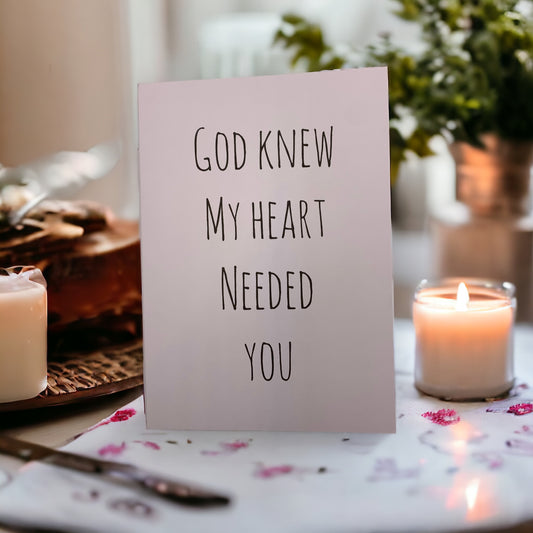 God knew my heart needed you card free shipping